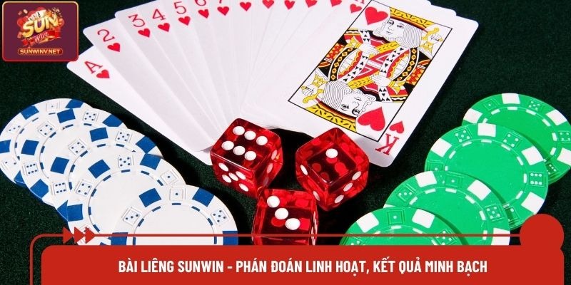 Bài Liêng Sunwin - Phán Đoán Linh Hoạt, Kết Quả Minh Bạch